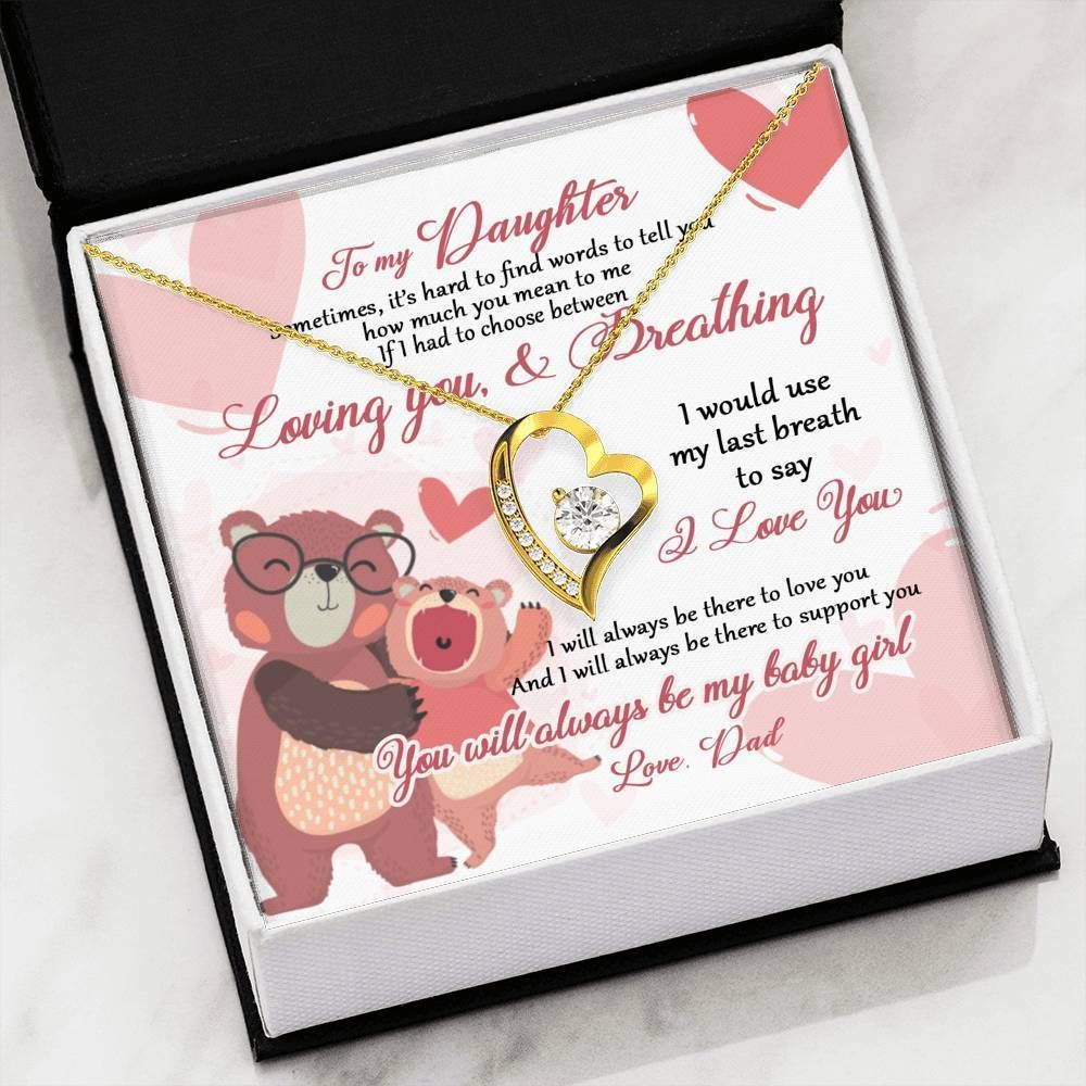 You'll Always Be My Baby Girl Dad Giving Daughter 18k Gold Forever Love Necklace