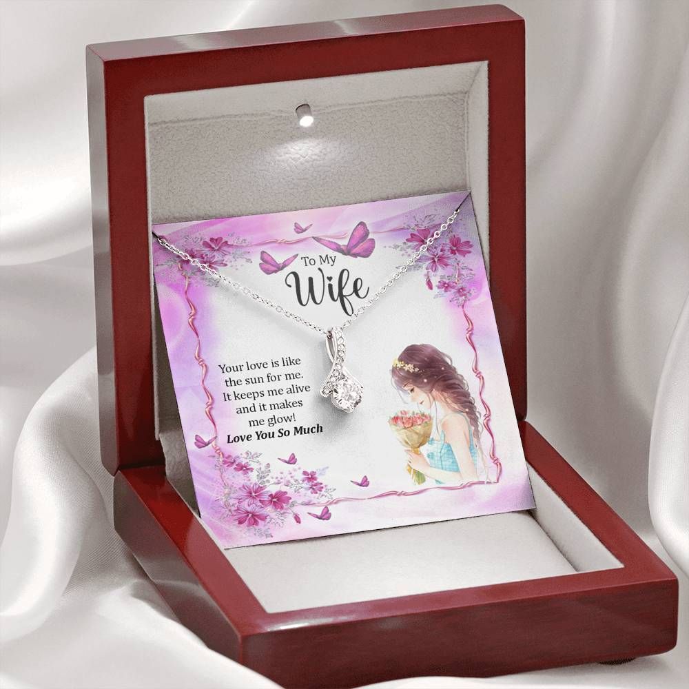Your Love Is Like The Sun For Me Alluring Beauty Necklace To Wife