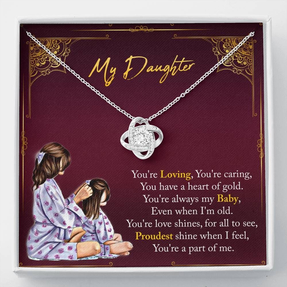 You're A Part Of Me Love Knot Necklace To Daughter
