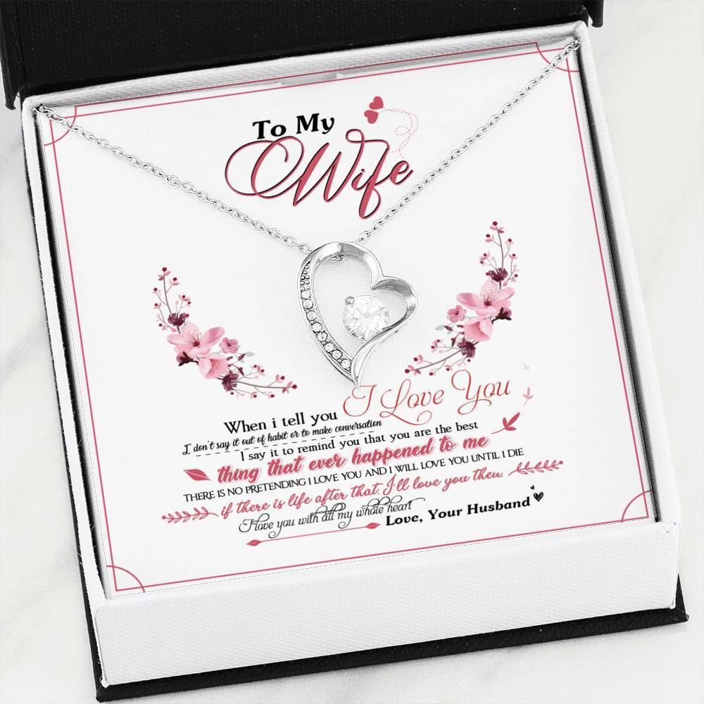 You're The Best Thing That Ever Happened To Me Forever Love Necklace