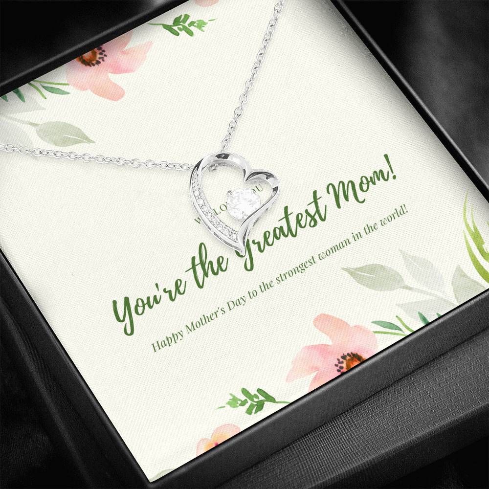 You're The Greatest Mom Forever Love Necklace For Mom