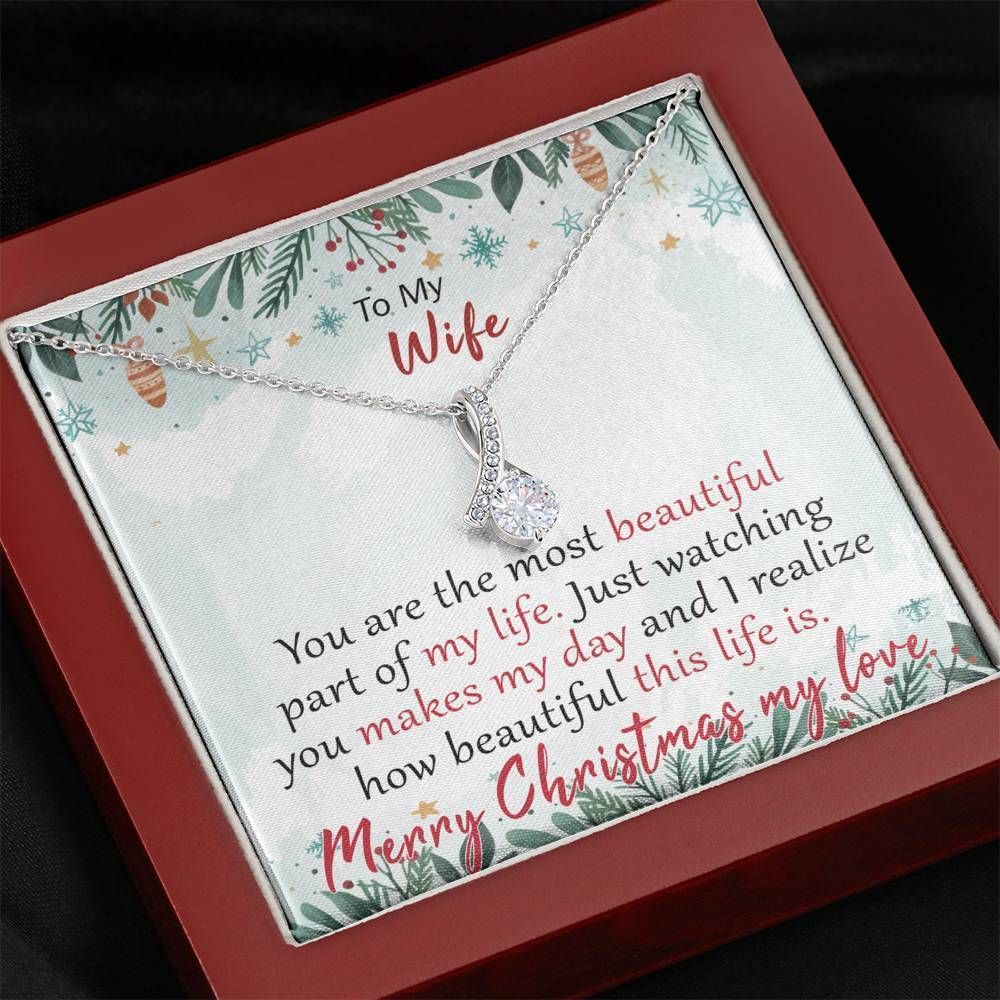 You're The Most Beautiful Part Of My Life Giving Wife Alluring Beauty Necklace