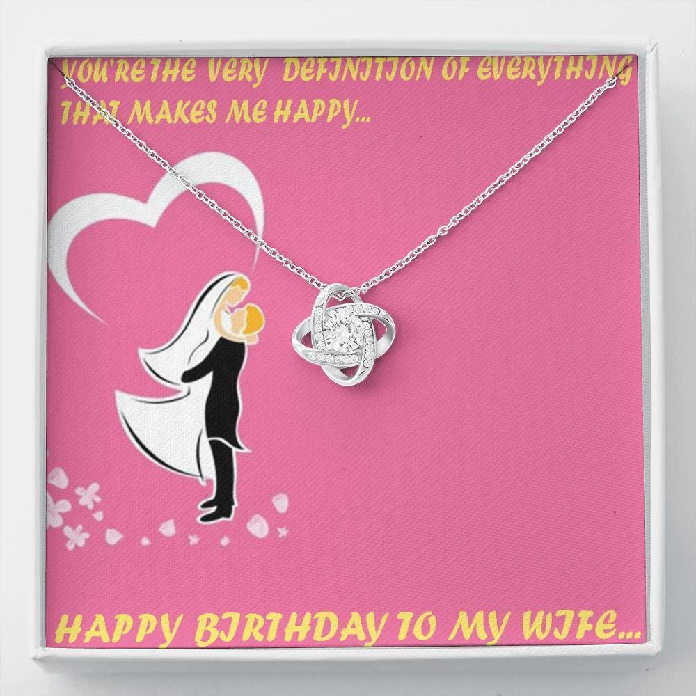 You're The Very Definition Of Everything Love Knot Necklace Birthday For Wife