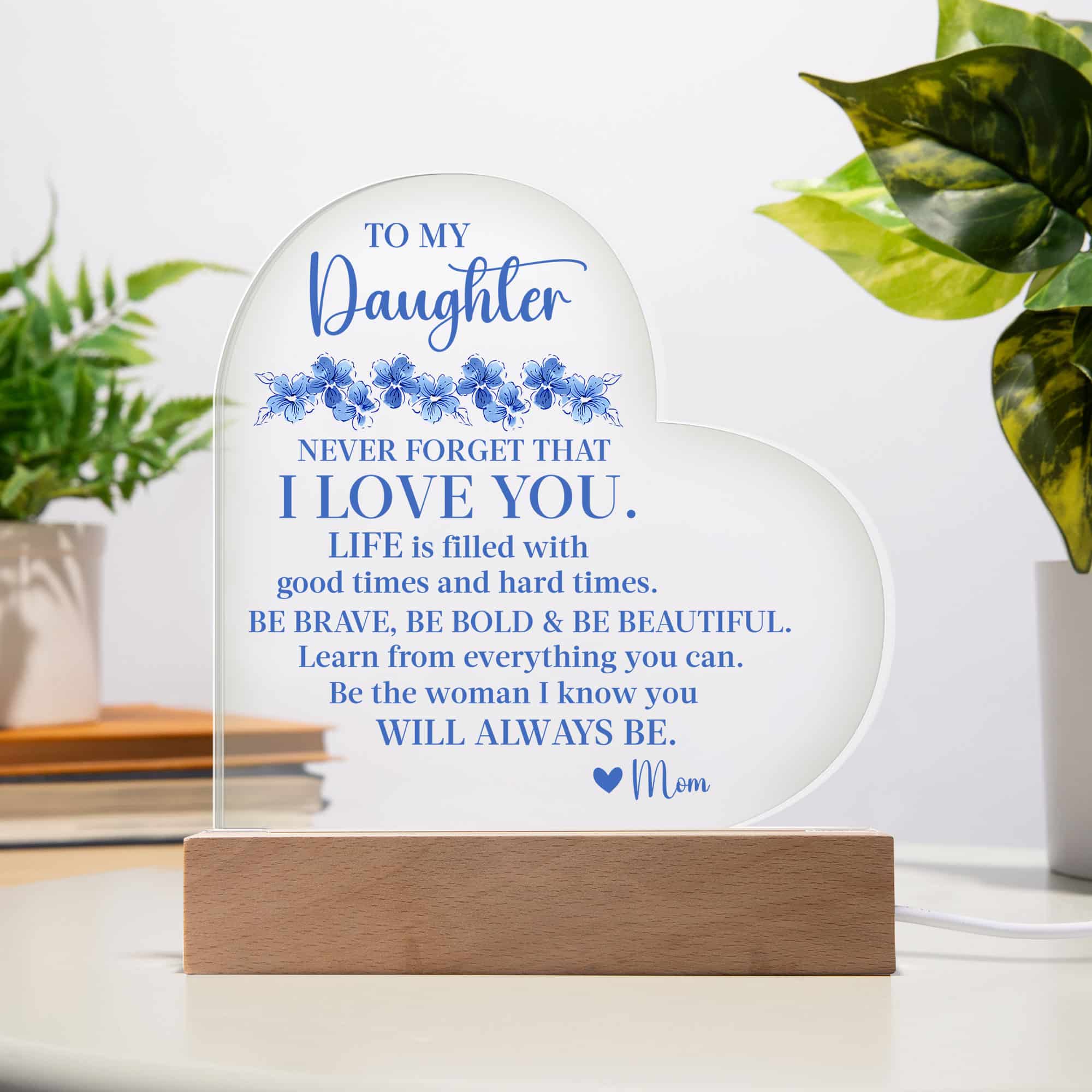 Acrylic Heart Plaque Gift Beautiful Reminder Of Love And Support For Daughter | Custom Name - FavoJewelry