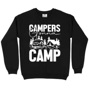 Camper Gonna Camping Sweatshirt – Black