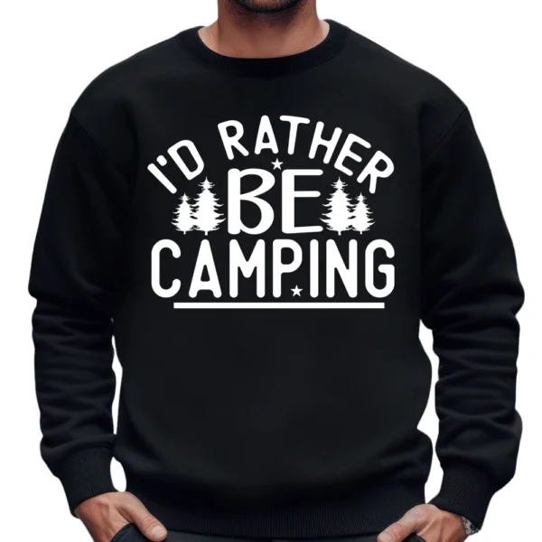 I'd Rather Be Camping Sweatshirt – Black