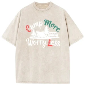 Camp More Worry Less Vintage Washed Tshirts