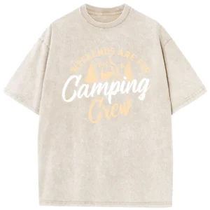 Weekends Are For Camping Crew Washed Tshirts