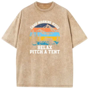 Camp Morning Wood Relax Pitch A Tent Washed Tshirts