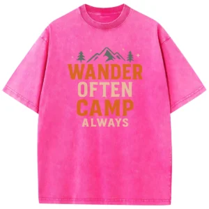 Wander Often Camp Always Washed Tshirts